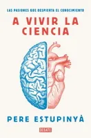 A vivir la ciencia