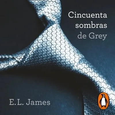 Cincuenta sombras de Grey (Cincuenta sombras 1)