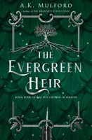 The Evergreen Heir (The Five Crowns of Okrith, Book 4)