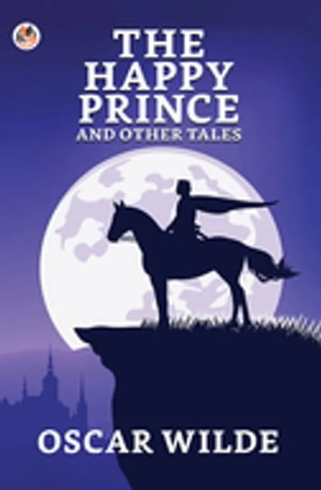 The Happy Prince And Other Tales