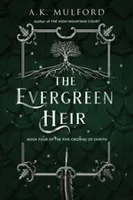 The Evergreen Heir