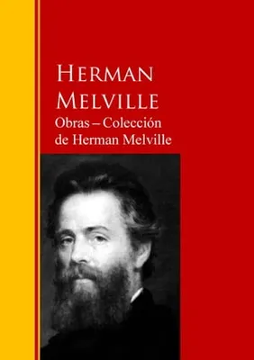 Obras ─ Colección de Herman Melville