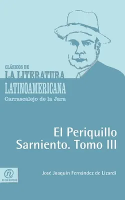 El periquillo sarniento. Tomo III