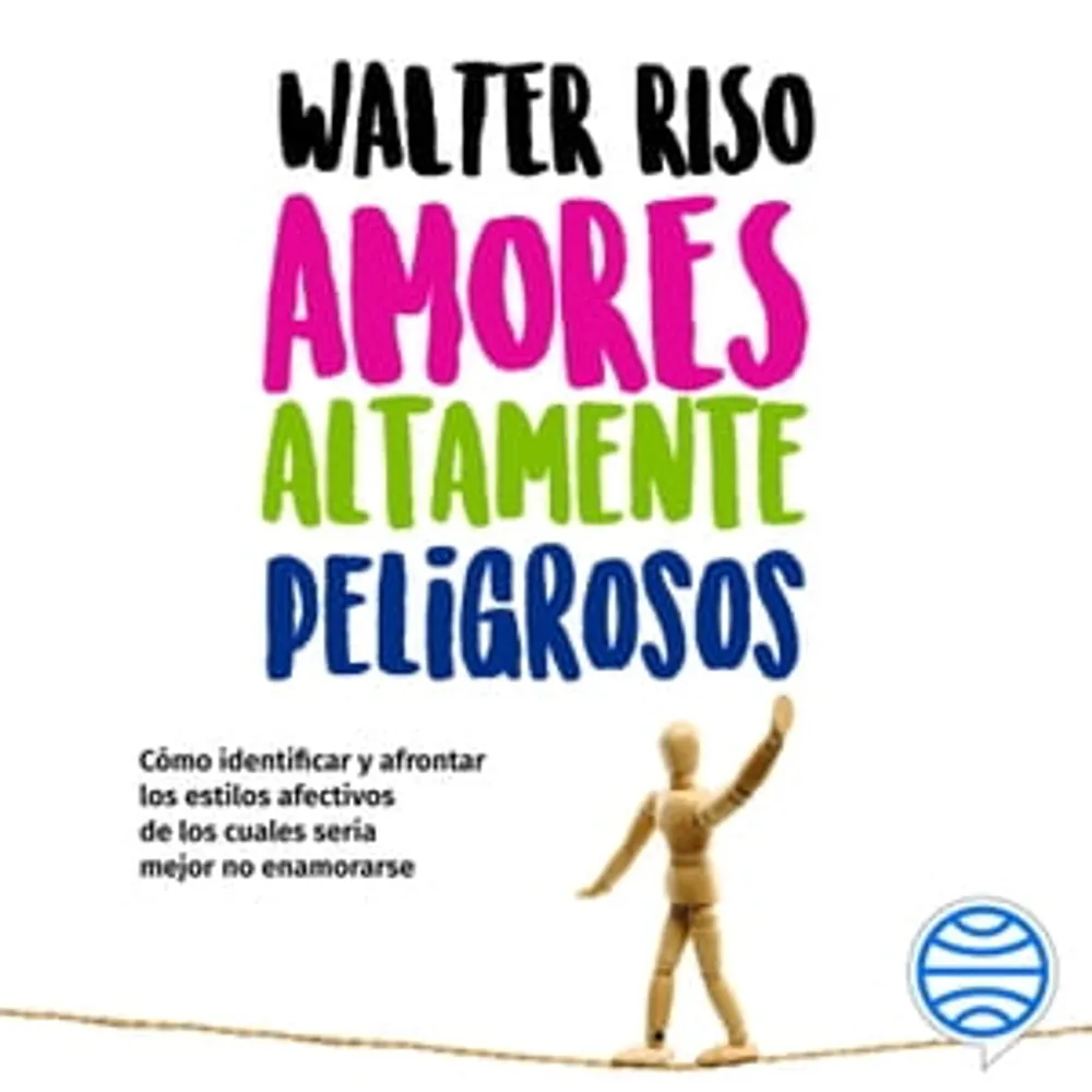 Amores altamente peligrosos