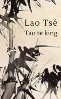 Lao Tse - Tao te king