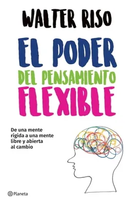 El Poder del Pensamiento Flexible (Edición mexicana)