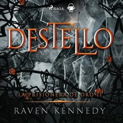 Destello (La prisionera de oro 2)