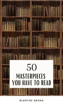 50 Masterpieces you have to read