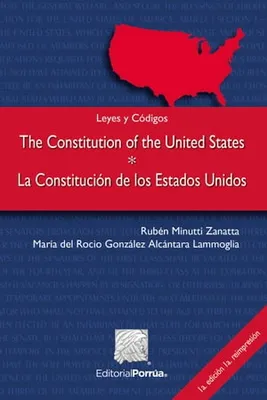 The Constitution of the United States · La Constitución de los Estados Unidos