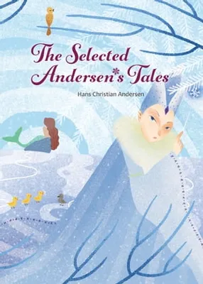 The Selected Andersen's Tales