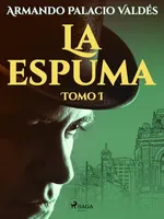 La espuma Tomo I