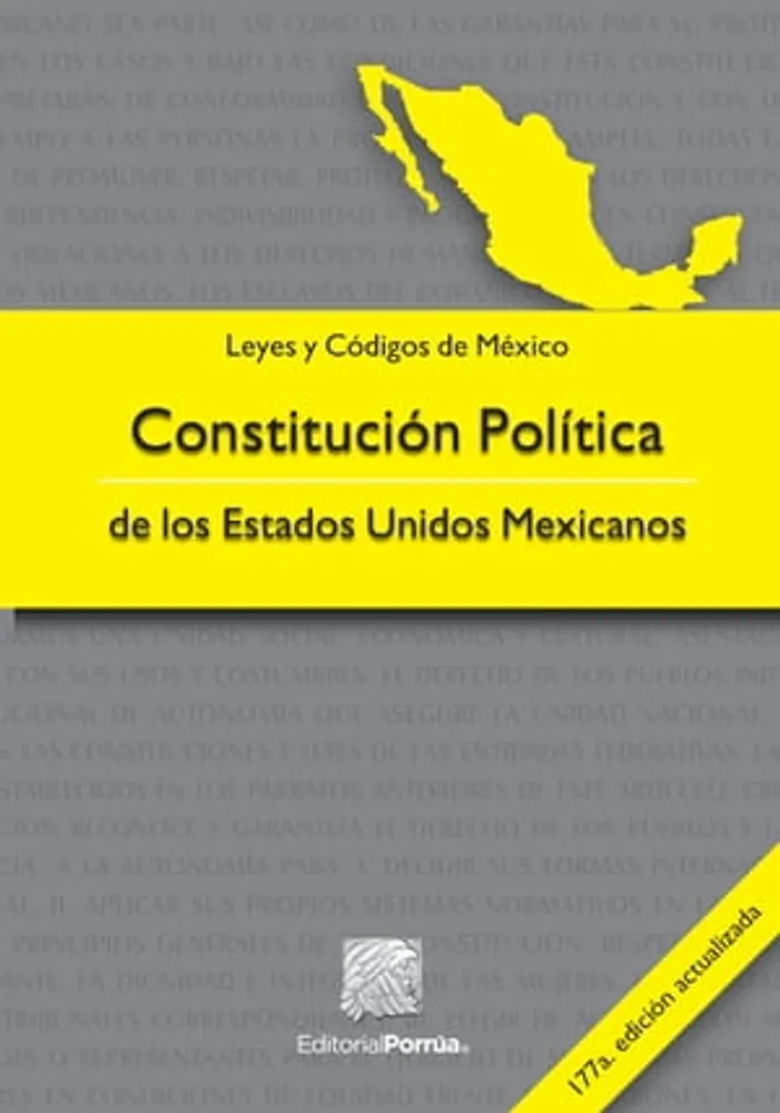 Constitución Política de los Estados Unidos Mexicanos