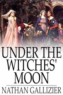 Under the Witches' Moon