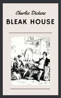 Charles Dickens - Bleak House