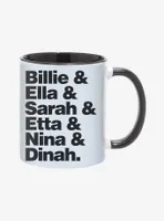 Billie & Ella Sarah Etta Nina Dinah Mug