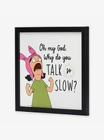 Bob's Burgers Louise Belcher Talk So Slow Framed Wood Wall Decor