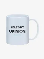 Suits My Opinion 11oz Mug