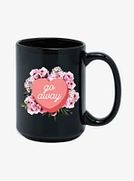 Go Away 15oz Mug