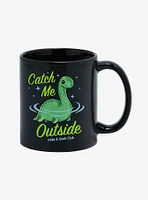 Catch Me Outside Nessie 11oz Mug