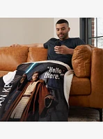 Star Wars Classic Quotes Obi-Wan Kenobi Silk Touch Sherpa Throw Blanket