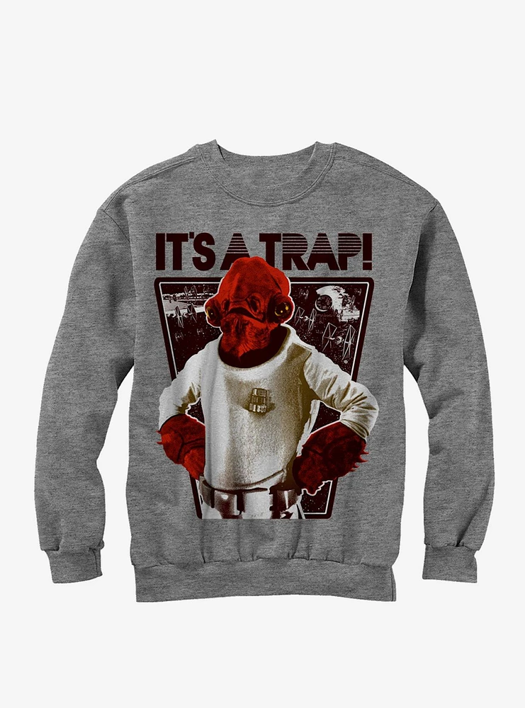 Star Wars Ackbar It's a Trap Sweatshirt