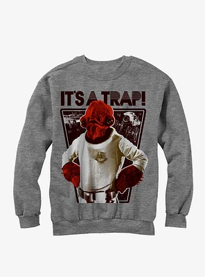 Star Wars Ackbar It's a Trap Sweatshirt