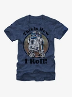 Star Wars R2D2 How I Roll T-Shirt