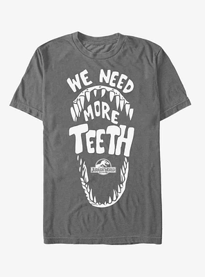 Jurassic World Need More Teeth T-Shirt