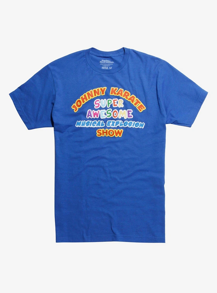 Parks And Recreation Johnny Karate Super Awesome Musical Explosion Show T-Shirt