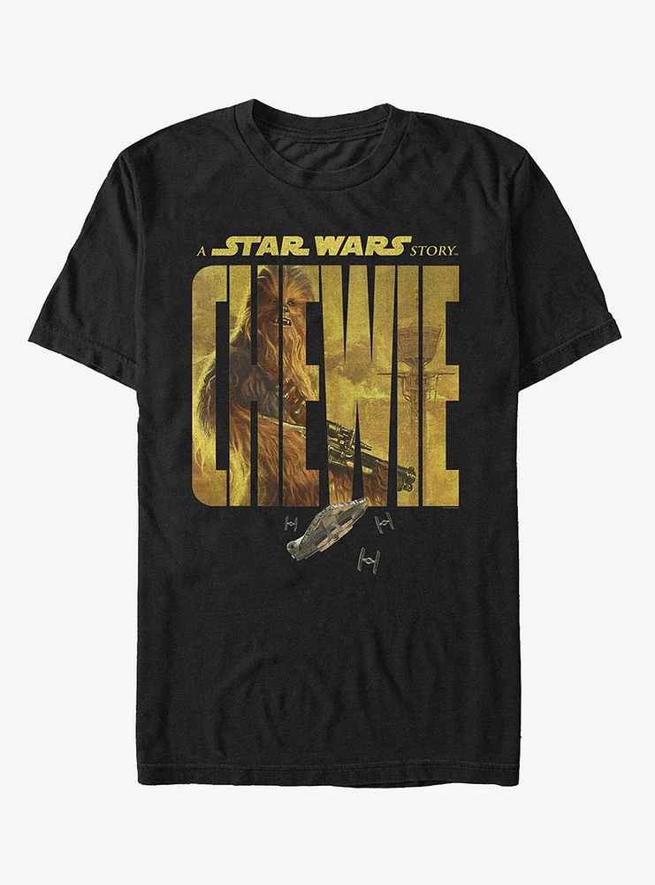 Star Wars Solo A Story Chewie Name Movie Poster T-Shirt