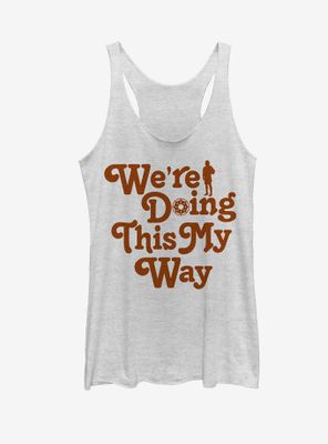 Star Wars Solo My Way Quote Womens Tank Top