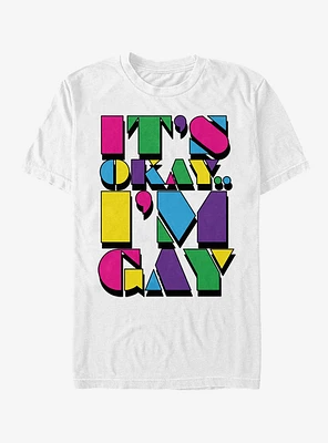 Its Okay Im Gay Tee