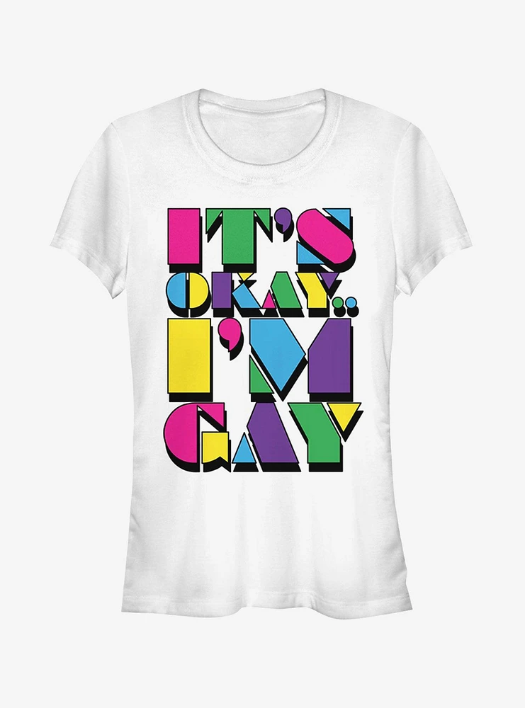 Its Okay Im Gay Girl's Tee