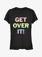 Get Over It Girl's Tee