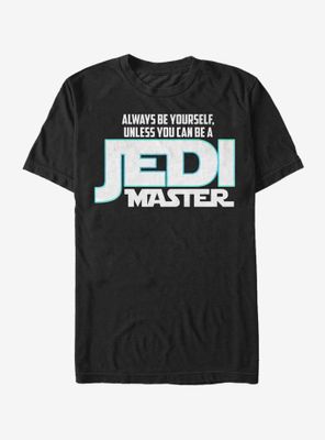 Star Wars Always Be a Jedi Master T-Shirt