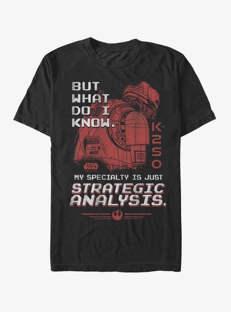 Star Wars K-2SO Strategic Analysis T-Shirt