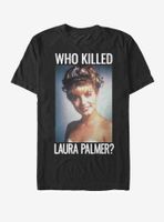 Twin Peaks Who Killed Laura Palmer T-Shirt