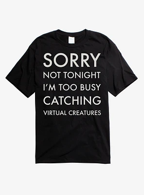 Sorry Not Tonight T-Shirt