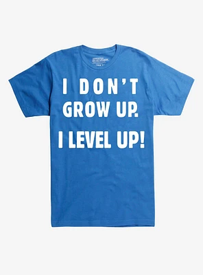 I Level Up T-Shirt