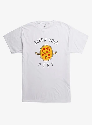 Screw Your Diet Pizza T-Shirt