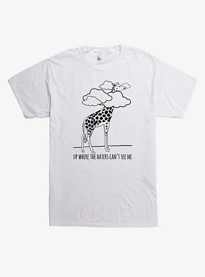 Haters Can't See Me Giraffe T-Shirt