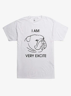 I Am Very Excite Dog T-Shirt