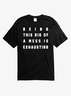 This Big Of A Mess T-Shirt