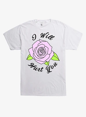 I Will Hurt You Rose T-Shirt