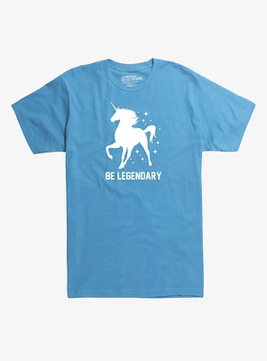Be Legendary Unicorn T-Shirt