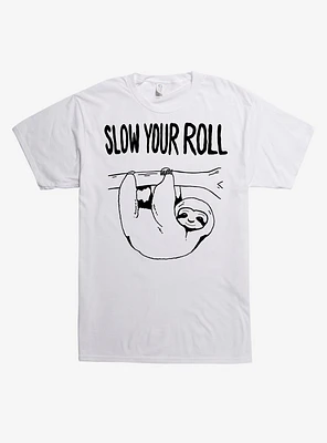 Slow Your Roll Sloth T-Shirt