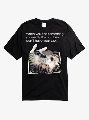 Don't Have Your Cat T-Shirt