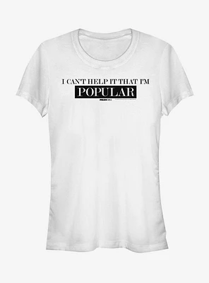 Mean Girls Popular T-Shirt