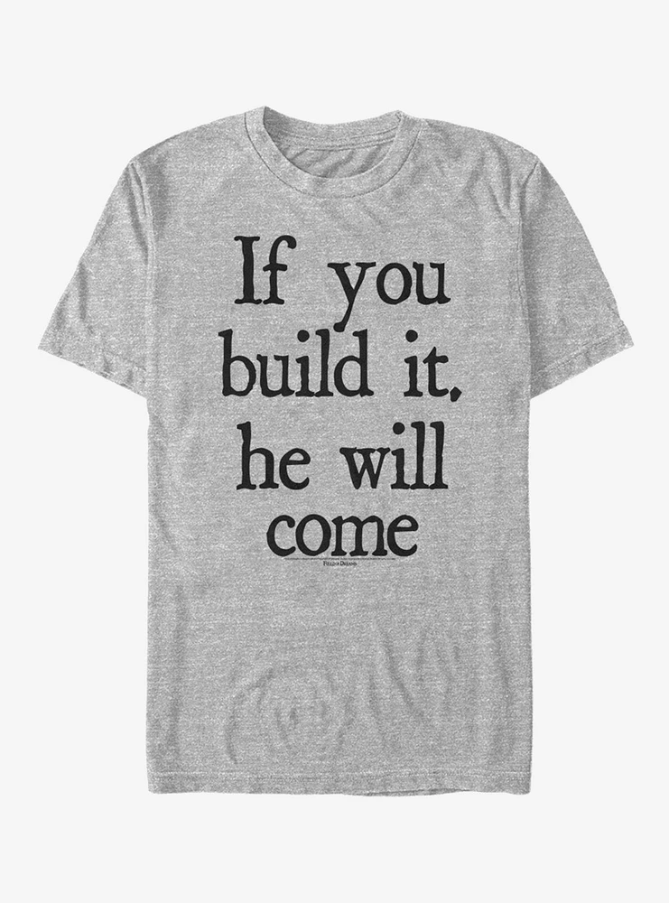 Field of Dreams He Will Come T-Shirt