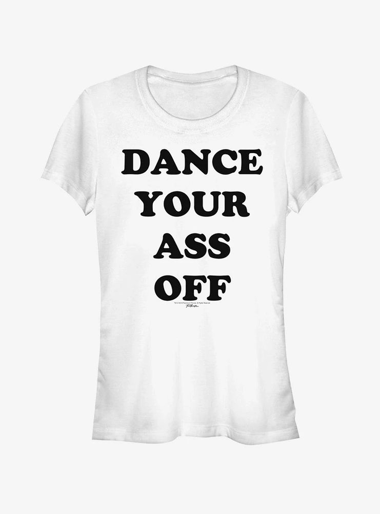 Footloose Dance Your Ass Off Girls T-Shirt